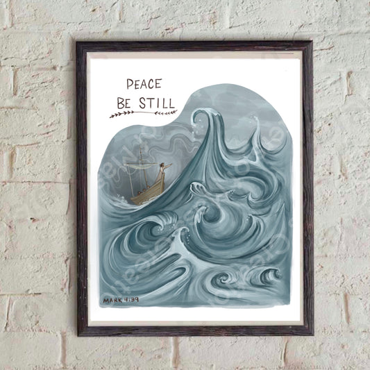 Peace Be Still Print